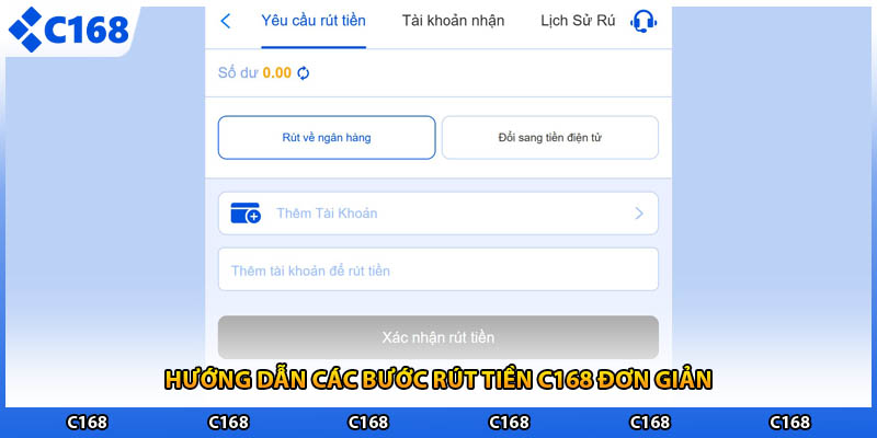 Hướng dẫn các bước rút tiền C168 đơn giản