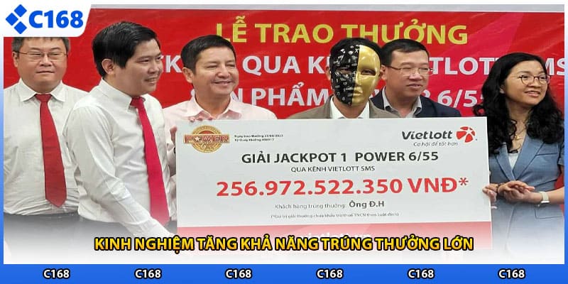 Kinh nghiệm tăng khả năng trúng thưởng lớn